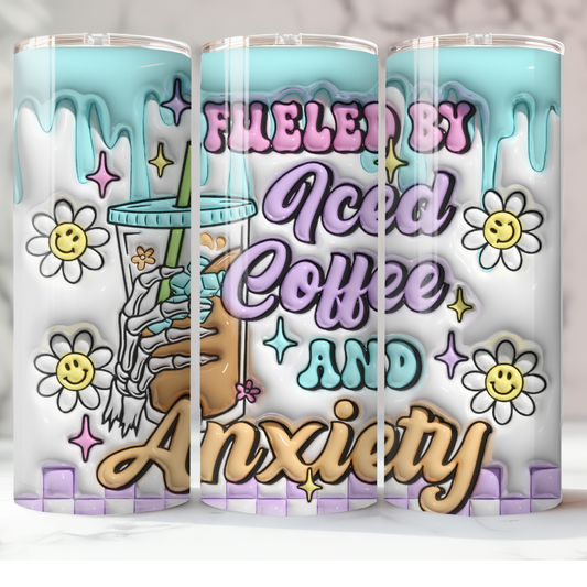 Fueled By Coffee and Anxiety 20oz Tumbler